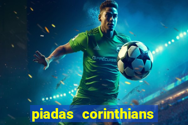 piadas corinthians x palmeiras